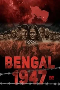Bengal 1947 (2025) South Hindi Full Bolly4u