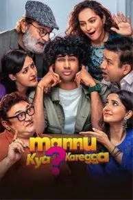 Mannu Kya Karegga 2025 South Hindi Full Movie Bolly4u