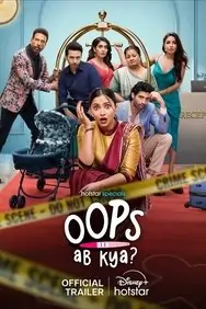 Oops Ab Kya 2025 Season 1 Hindi Web Series Bolly4u