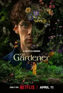 The Gardener S01 2025 Full Web Series Bolly4u